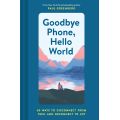 Goodbye Phone Hello World Book