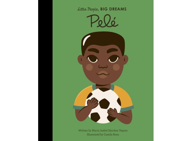 Little People Big Dreams Pele Book